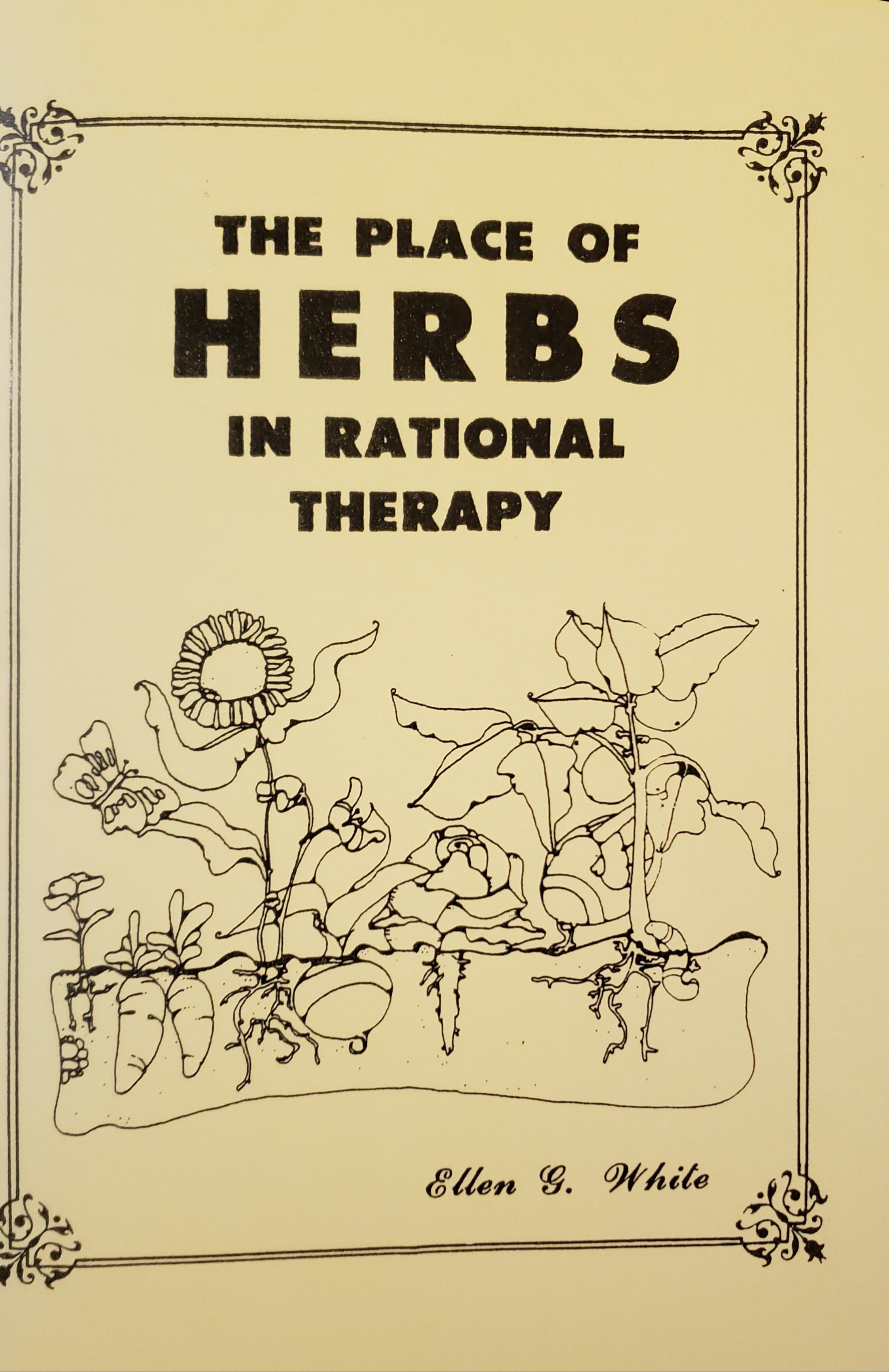 Place of Herbs in Rational Therapy