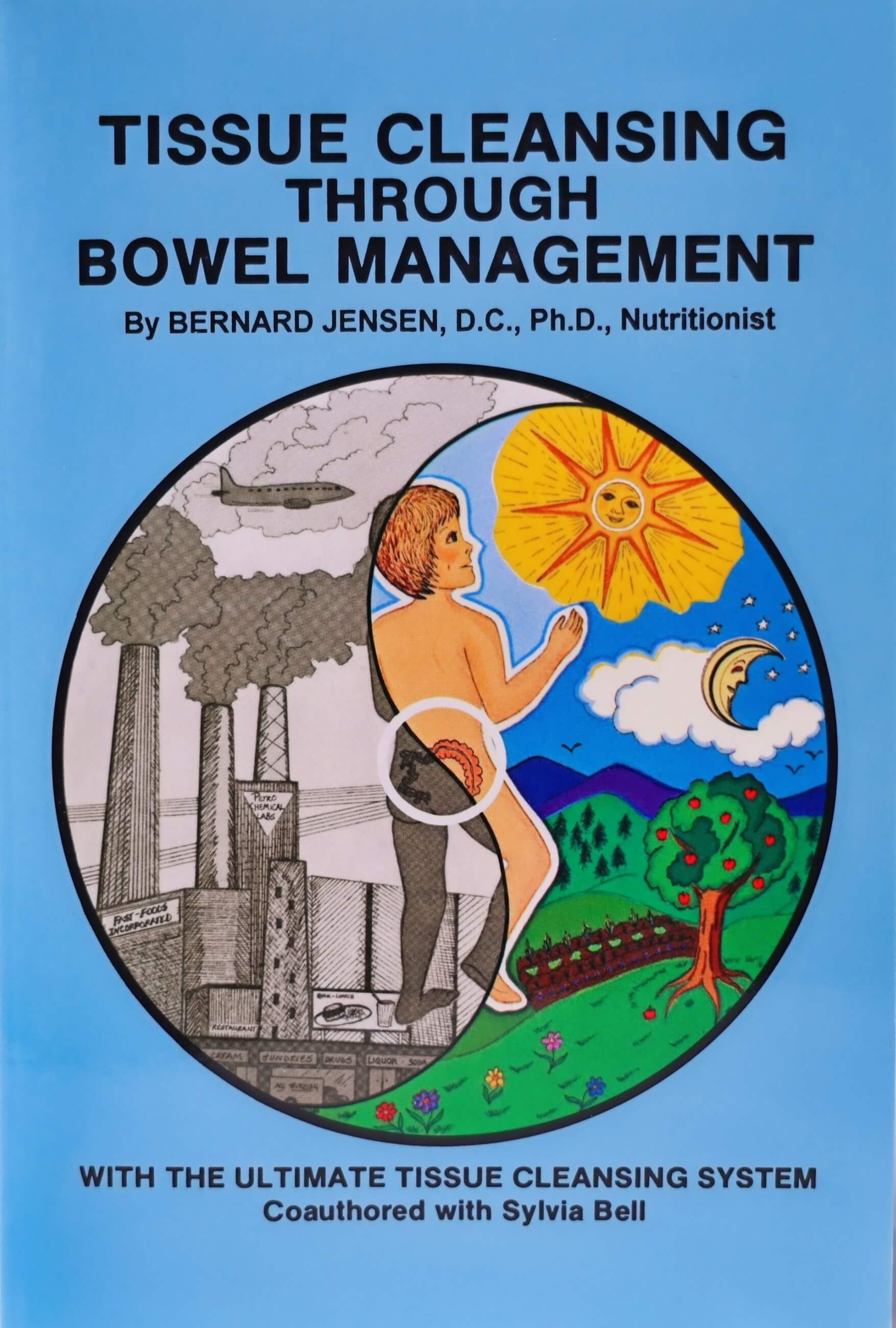 Tissue Cleansing Through Bowel Management