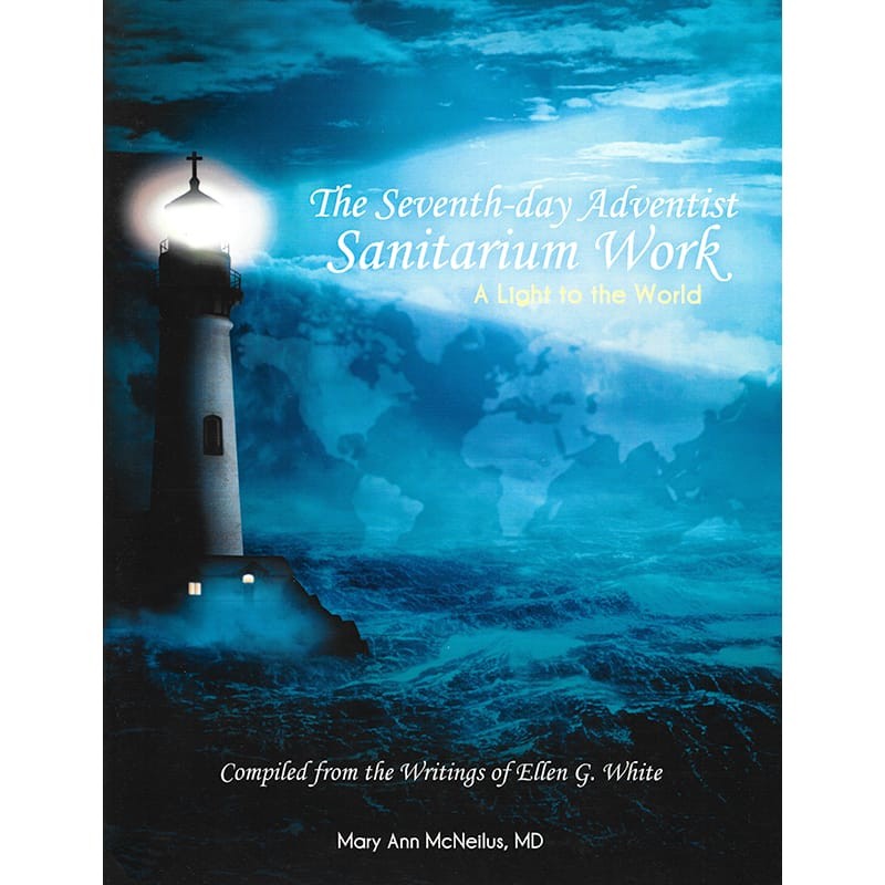 The Seventh-day Adventist Sanitarium Work