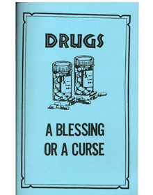 Drugs: A Blessing or A Curse
